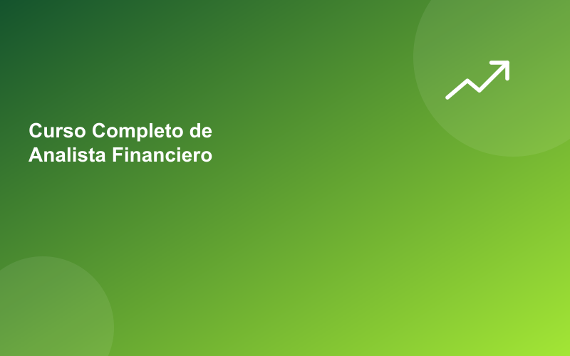 Curso Completo de Analista Financiero