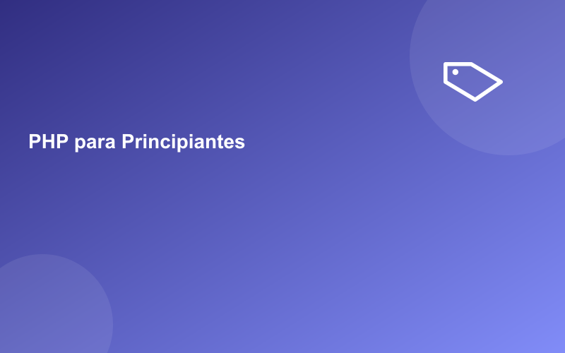 PHP para Principiantes